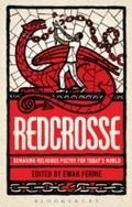 Cover: Redcrosse: Remaking Religious Poetry for Today's World - Bloomsbury Academic USA