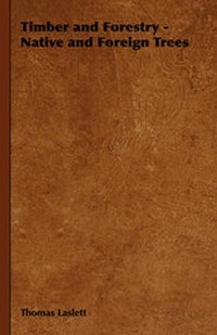 Enlarge image Cover: Timber and Forestry - Native and Foreign Trees - Read Books
