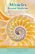Cover: Miracles Beyond Medicine - Outskirts Press