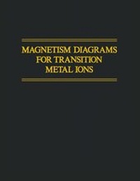 Abbildung von: Magnetism Diagrams for Transition Metal Ions - Kluwer Academic/Plenum Publishers