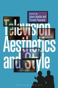 Cover: Television Aesthetics and Style - Bloomsbury Academic USA