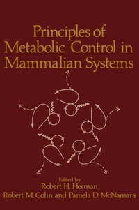 Enlarge image Cover: Principles of Metabolic Control in Mammalian Systems - Springer