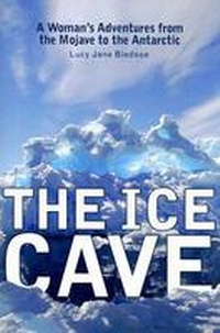 Enlarge image Cover: The Ice Cave - University of Wisconsin Press