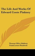 Cover: The Life and Works of Edward Coote Pinkney - Kessinger Publishing