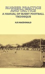 Cover: Rugger Practice and Tactics - A Manual Of Rugby Football Technique - Read Books