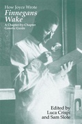 Cover: How Joyce Wrote "Finnegans Wake - University of Wisconsin Press