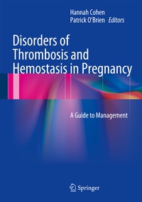 Abbildung von: Disorders of Thrombosis and Hemostasis in Pregnancy - Springer