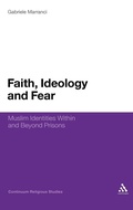 Cover: Faith, Ideology and Fear - Continuum International Publishing Group Ltd.