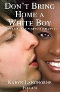 Cover: Don't Bring Home a White Boy - Simon & Schuster