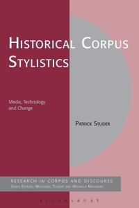 Abbildung von: Historical Corpus Stylistics - Continuum Publishing Corporation