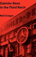 Cover: Daimler-Benz in the Third Reich - Yale University Press