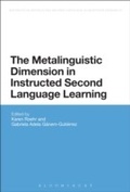 Cover: The Metalinguistic Dimension in Instructed Second Language Learning - Bloomsbury Academic USA