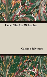 Abbildung von: Under The Axe Of Fascism - Read Books