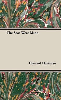Abbildung von: The Seas Were Mine - Read Books
