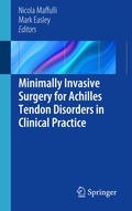 Cover: Minimally Invasive Surgery for Achilles Tendon Disorders in Clinical Practice - Springer