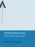 Cover: Redefining Shamanisms - Bloomsbury Academic USA