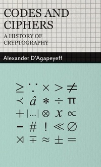 Abbildung von: Codes and Ciphers - A History Of Cryptography - Read Books