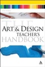 Cover: The Art and Design Teacher's Handbook - Continuum Publishing Corporation