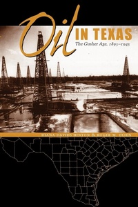 Enlarge image Cover: Oil in Texas - University of Texas Press