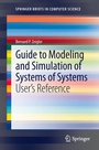 Cover: Guide to Modeling and Simulation of Systems of Systems - Springer