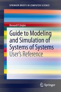 Enlarge image Cover: Guide to Modeling and Simulation of Systems of Systems - Springer