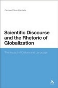 Abbildung von: Scientific Discourse and the Rhetoric of Globalization - Continuum Publishing Corporation