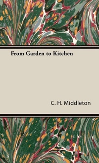 Abbildung von: From Garden to Kitchen - Read Books