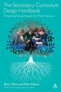 Cover: The Secondary Curriculum Design Handbook - Bloomsbury Continuum