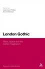 Cover: London Gothic - Continuum Publishing Corporation