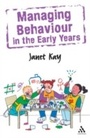 Cover: Managing Behaviour in the Early Years - Continuum Publishing Corporation