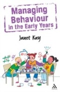 Cover: Managing Behaviour in the Early Years - Continuum Publishing Corporation