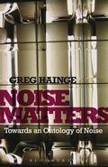 Cover: Noise Matters - Bloomsbury Academic USA