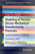 Cover: Modeling of Thermo-Electro-Mechanical Manufacturing Processes - Springer