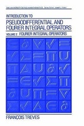 Cover: Introduction to Pseudodifferential and Fourier Integral Operators Volume 2 - Plenum Publishing Co.,N.Y.