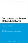 Cover: Derrida and the Future of the Liberal Arts - Bloomsbury Academic USA