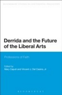 Enlarge image Cover: Derrida and the Future of the Liberal Arts - Bloomsbury Academic USA