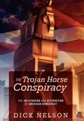 Cover: The Trojan Horse Conspiracy - Outskirts Press