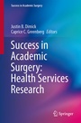 Cover: Success in Academic Surgery: Health Services Research - Springer