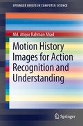 Cover: Motion History Images for Action Recognition and Understanding - Springer