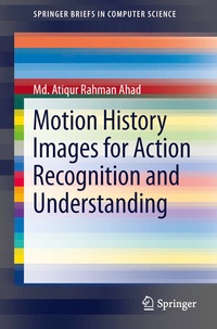 Enlarge image Cover: Motion History Images for Action Recognition and Understanding - Springer