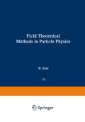 Cover: Field Theoretical Methods in Particle Physics - Kluwer Academic / Plenum Publishers