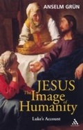 Abbildung von: Jesus: The Image of Humanity - Burns & Oates Ltd