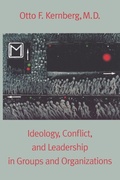 Cover: Ideology, Conflict, and Leadership in Groups and Organizations - Yale University Press