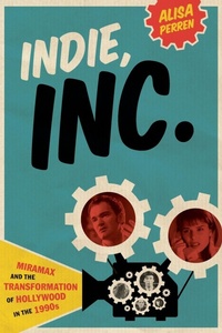 Enlarge image Cover: Indie, Inc. - University of Texas Press