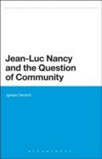 Enlarge image Cover: Jean-Luc Nancy and the Question of Community - Bloomsbury Academic USA