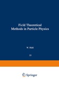 Cover: Field Theoretical Methods in Particle Physics - Springer