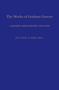 Enlarge image Cover: The Works of Graham Greene - Bloomsbury Academic USA