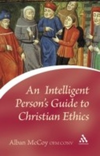 Enlarge image Cover: An Intelligent Person's Guide to Christian Ethics - Continuum Publishing Corporation