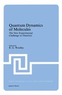 Cover: Quantum Dynamics of Molecules - Kluwer Academic / Plenum Publishers