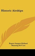 Cover: Historic Airships - Kessinger Publishing